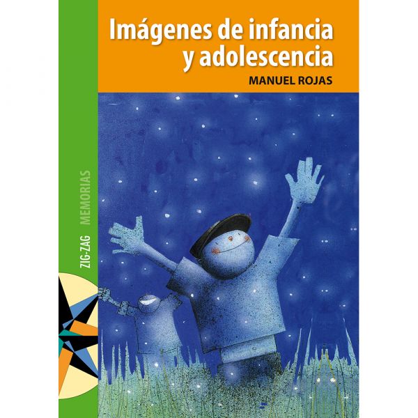 Imágenes de infancia y adolescencia - Manuel Rojas