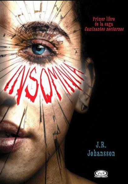 Insomnia (Caminantes nocturnos 1) - J.R.Johansson