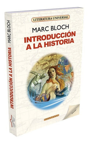 Introducción a la historia - Marc Bloch
