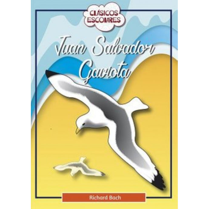 Juan Salvador Gaviota - Richard Bach