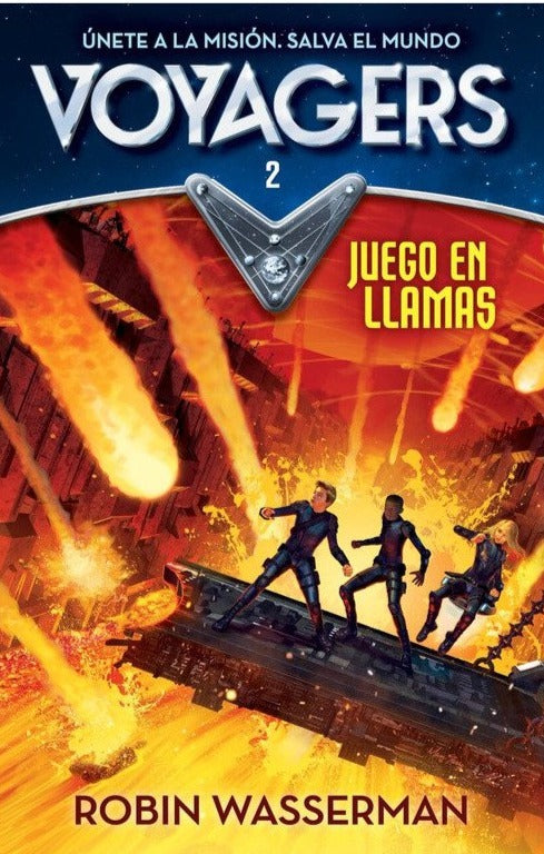 Juego en llamas (Voyagers 2) - Robin Wasserman