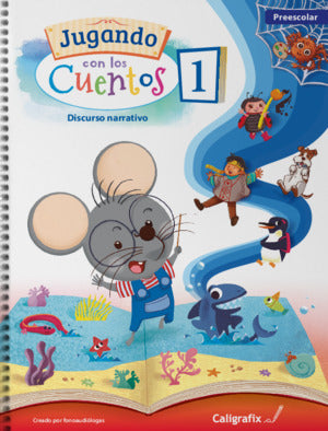 Jugando con los cuentos Nº1 A partir de los 4 años (Prekínder)