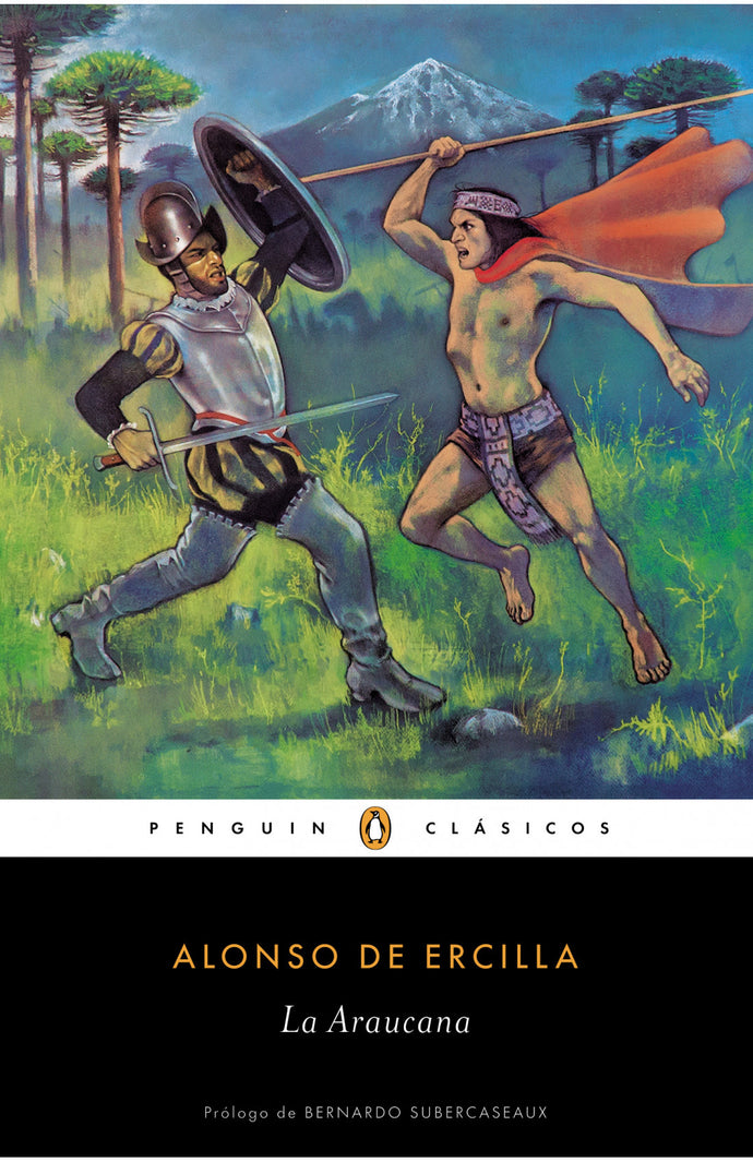 La Araucana - Alonso De Ercilla