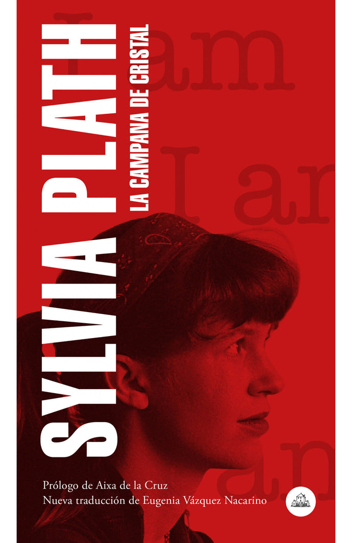 La campana de cristal - Sylvia Plath