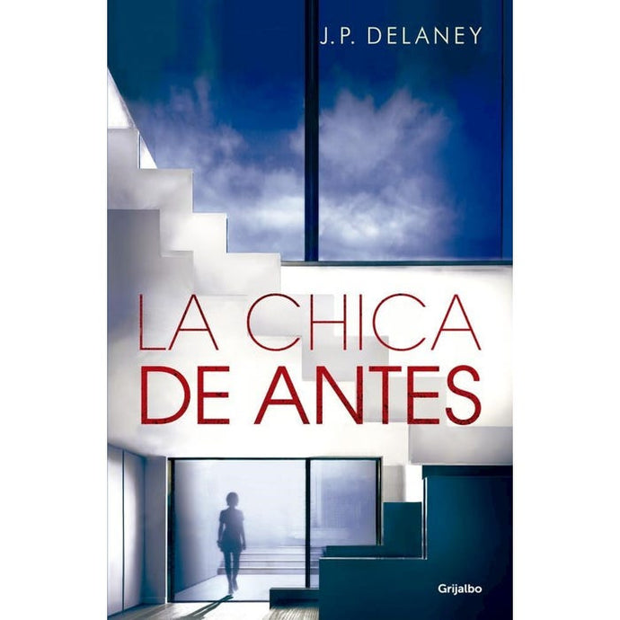 La chica de antes - J.P. Delaney