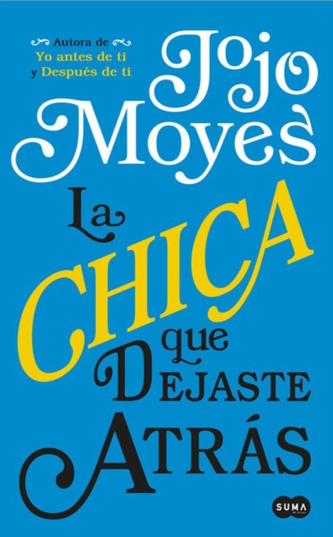 La chica que dejaste atrás - Jojo Moyes