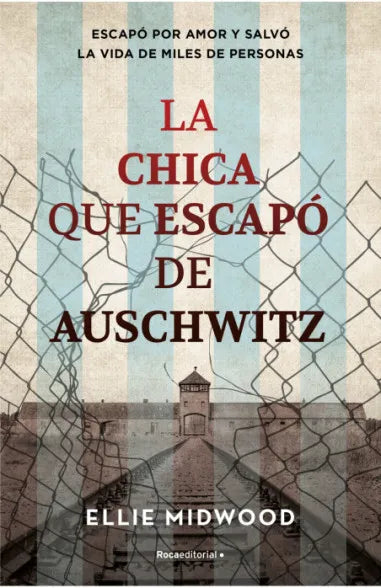 La chica que escapó de Auschwitz - Ellie Mitwood
