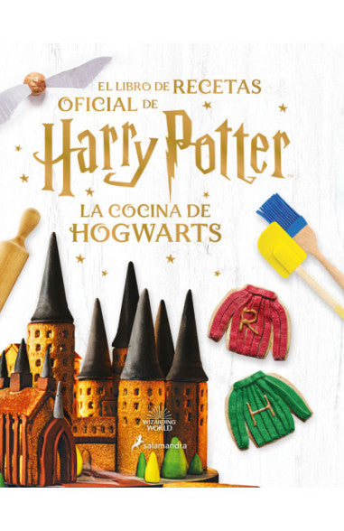 La cocina de Hogwarts: El libro de recetas oficial de Harry Potter - Joanna Farrow
