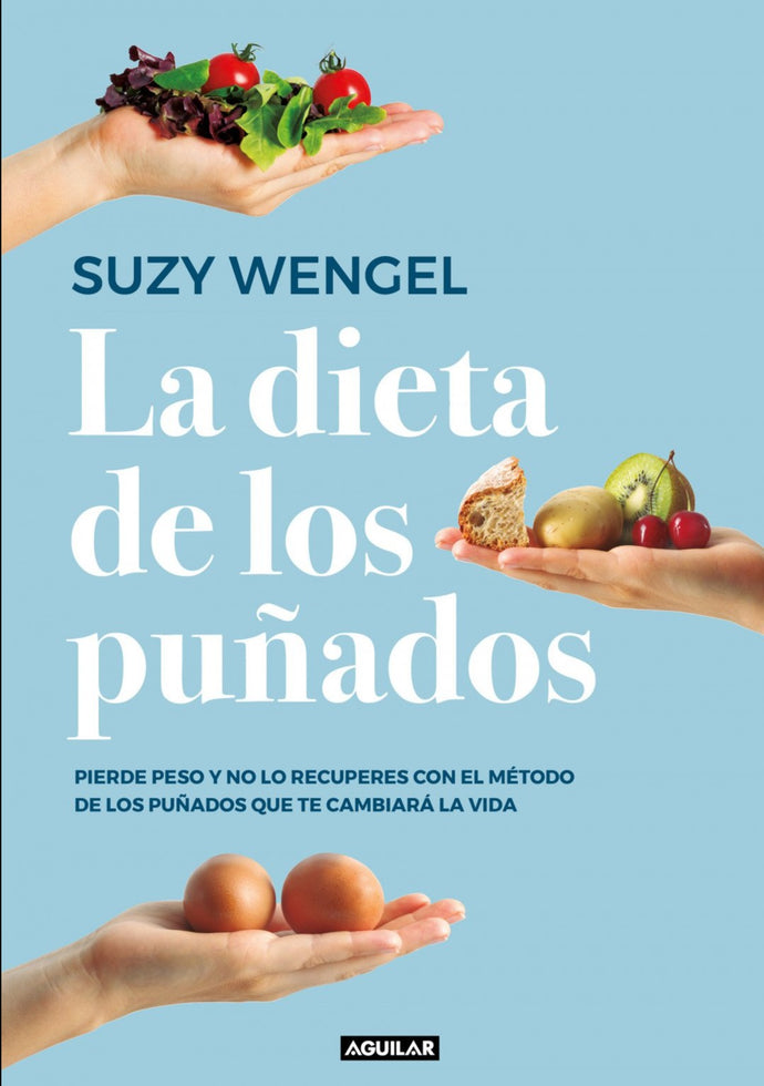 La dieta de los puñados - Suzy Wengel