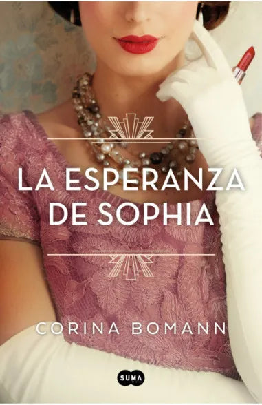 La esperanza de Sophia (Los colores de la belleza 1) - Corina Bomann