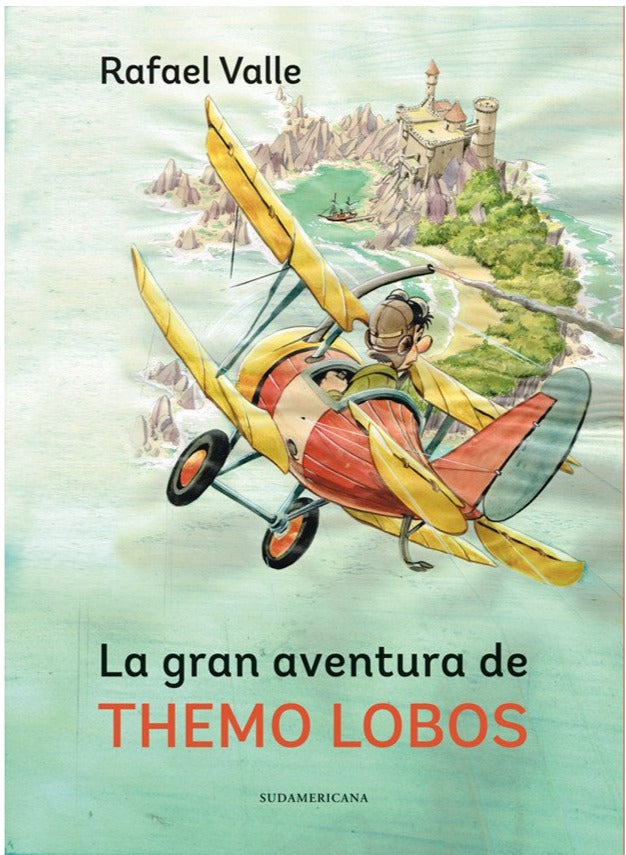 La gran aventura de Themo Lobos - Rafael Valle