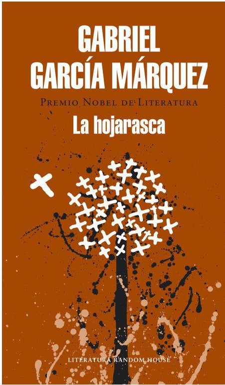 La hojarasca - Gabriel García Márquez