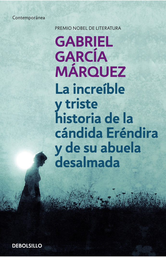 La increíble historia de la cándida (B) - Gabriel García Márquez