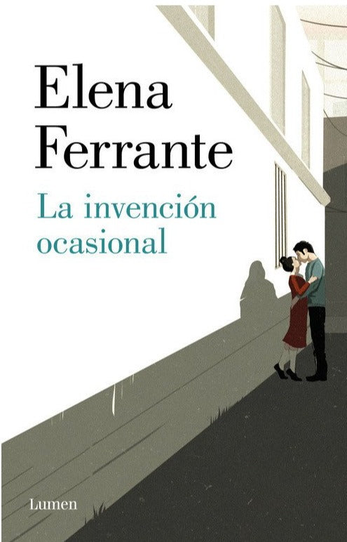 La invención ocasional (TD) - Elena Ferrante