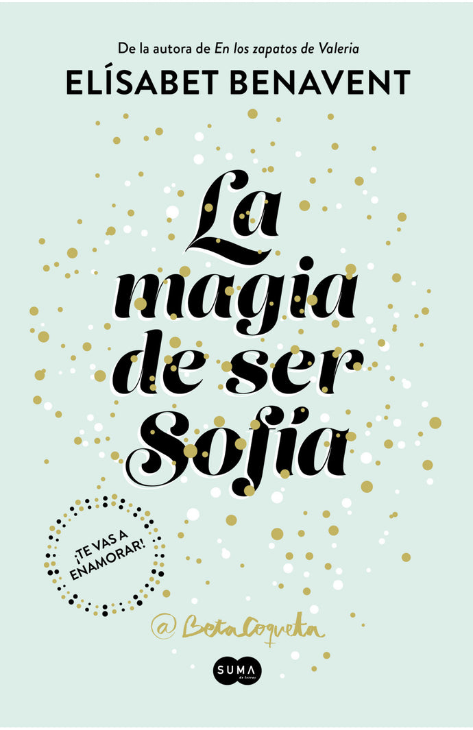 La magia de ser Sofía - Elísabet Benavent