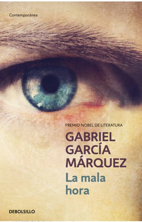 La mala hora (B) - Gabriel García Márquez
