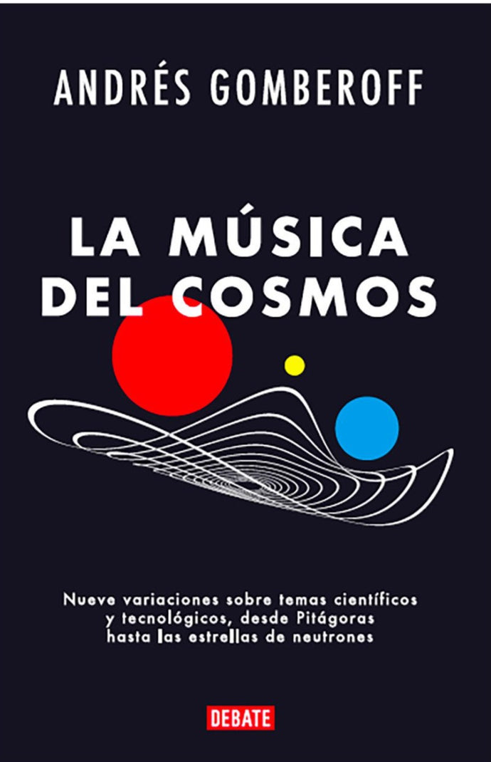La música del cosmos -  Andrés Gomberoff