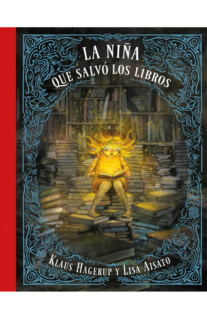 La niña que salvó a los libros (TD) - Lisa Aisato & Klaus Hagerup