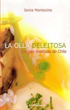 La olla deleitosa - Sonia Montecino