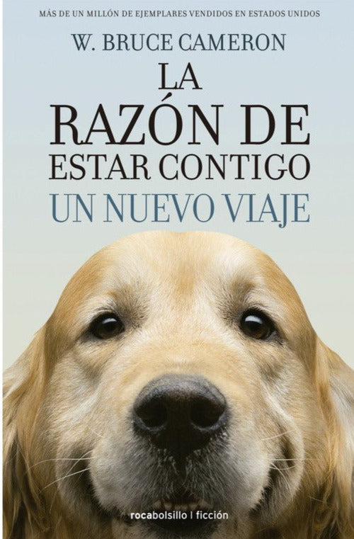 Un nuevo viaje (La razón de estar contigo 2 - B) - W. Bruce Cameron