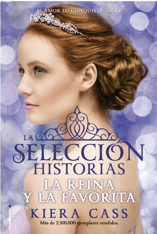 La reina y la favorita - Kiera Cass