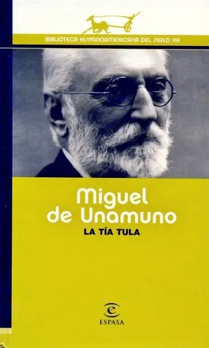 La tía Tula - Miguel de Unamuno