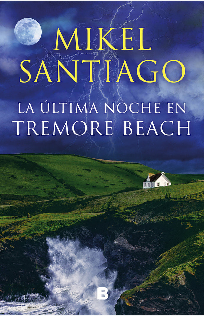 La última noche en Tremore Beach - Mikel Santiago