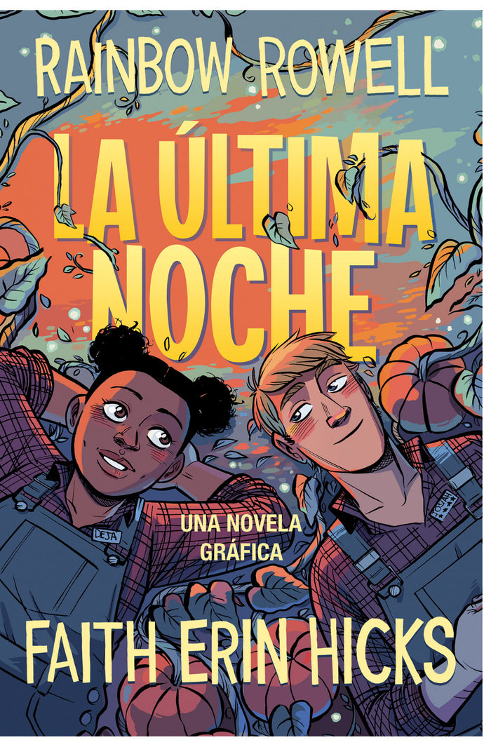La última noche - Rainbow Rowell