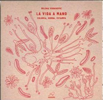 La vida a mano - Milena Vodanovic