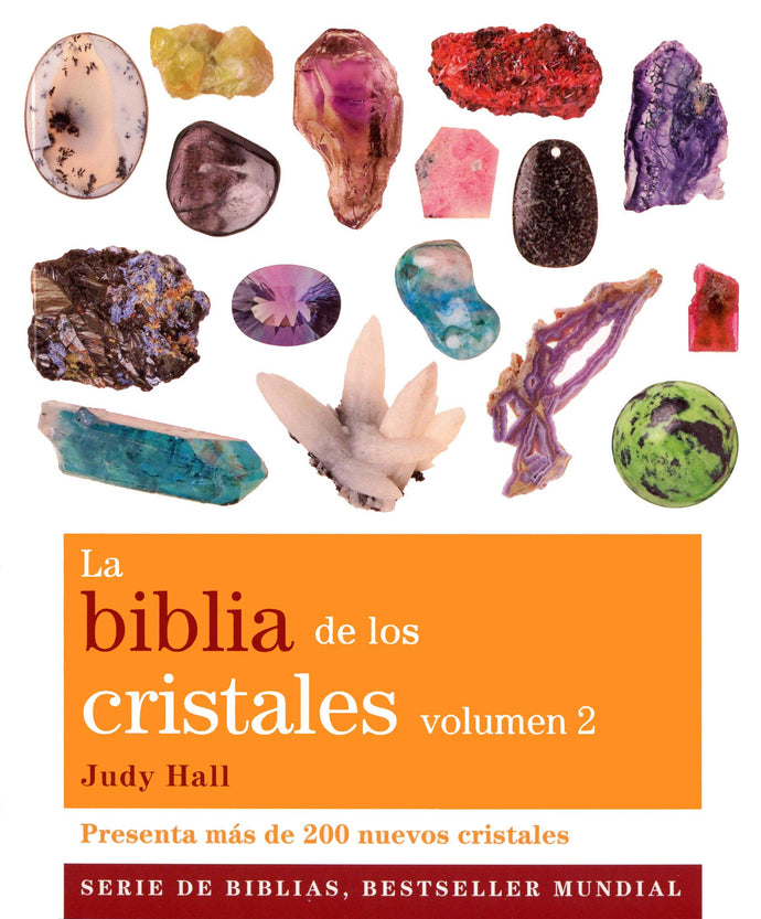 La biblia de los cristales (tomo 2) - Judy Hall