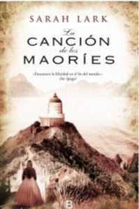 La Canción de los Maoríes - Sarah Lark