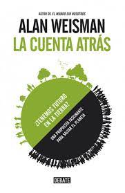 La cuenta Atrás - Alan Weisman
