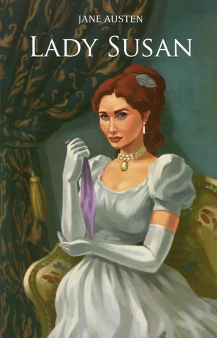 Lady Susan - Jane Austen