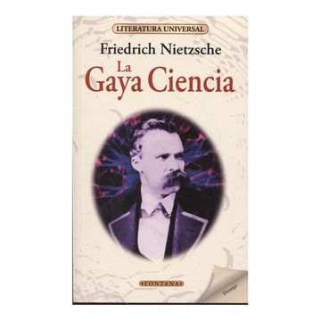 La Gaya Ciencia - Friedrich Nietzsche