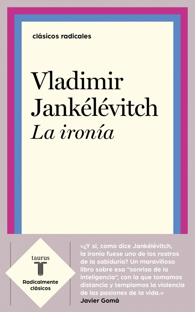 La Ironia - JACOBO JANKELEVICH