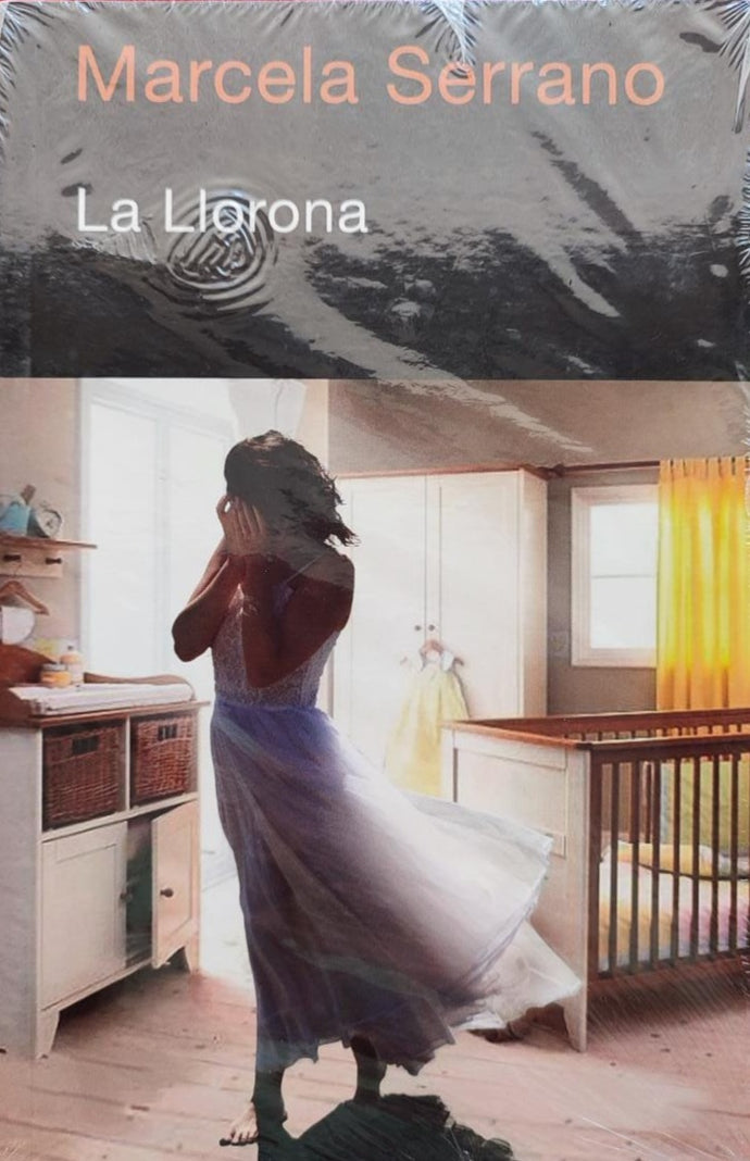 La llorona - Marcela Serrano