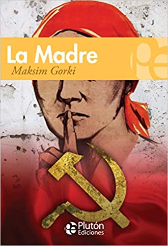 La madre - Maksim Gorki