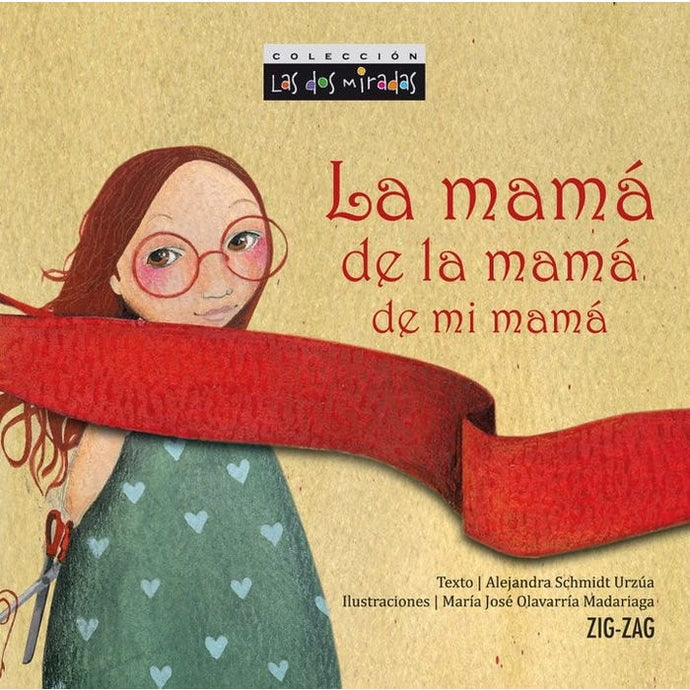 La mamá de la mamá de mi mamá - Alejandra Schmidt Urzua