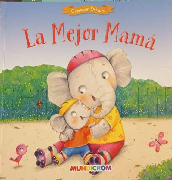 La mejor mamá (Colección dulzura)