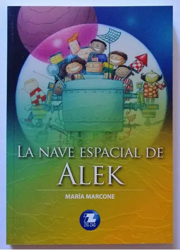 La nave espacial de Alex - María Marcone