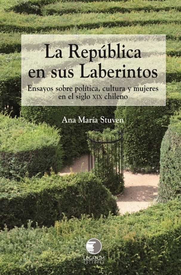 La republica en sus laberintos  - Ana María Steven