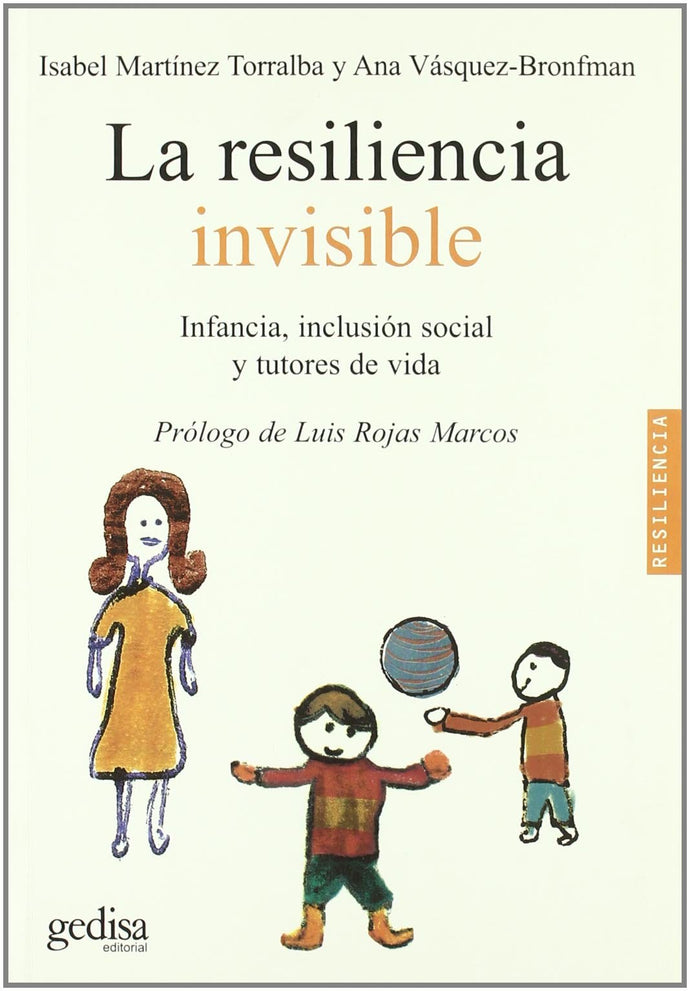 La Resiliencia Invisible - Isabel MartÍNez Torralba