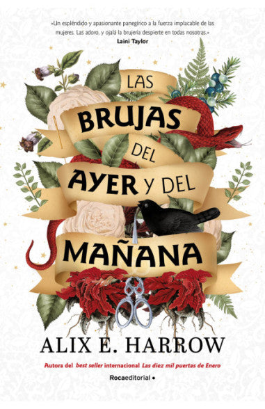 Las brujas del ayer y del mañana - Alix E. Harrow