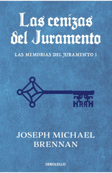 Las cenizas del juramento (B) - Joseph Michael Brennan