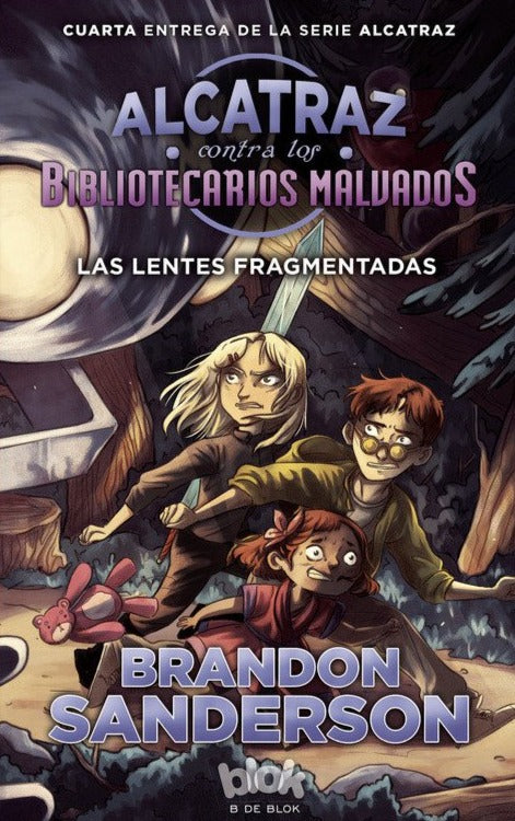 Las lentes fragmentadas (Alcatraz 4) - Brandon Sanderson