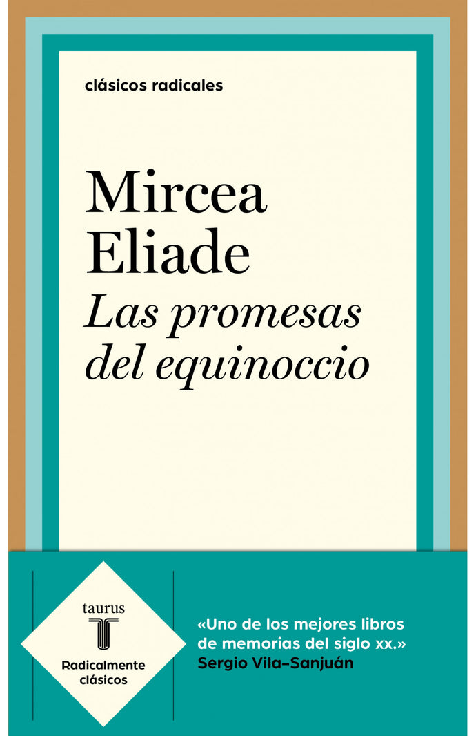 Las promesas del equinoccio - Mircea Eliade
