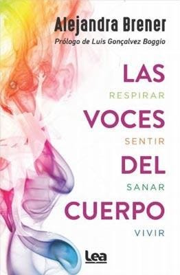 Las voces del cuerpo - Alejandra Brener