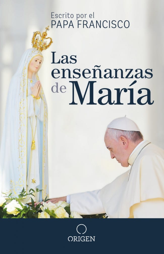 Las Enseñanzas De Maria - JORGE BERGOGLIO