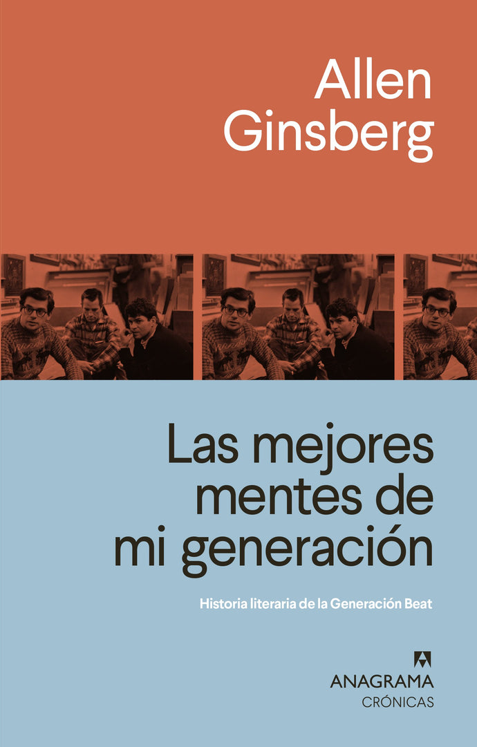 Las mejores mentes de mi generación - Allen Ginsberg