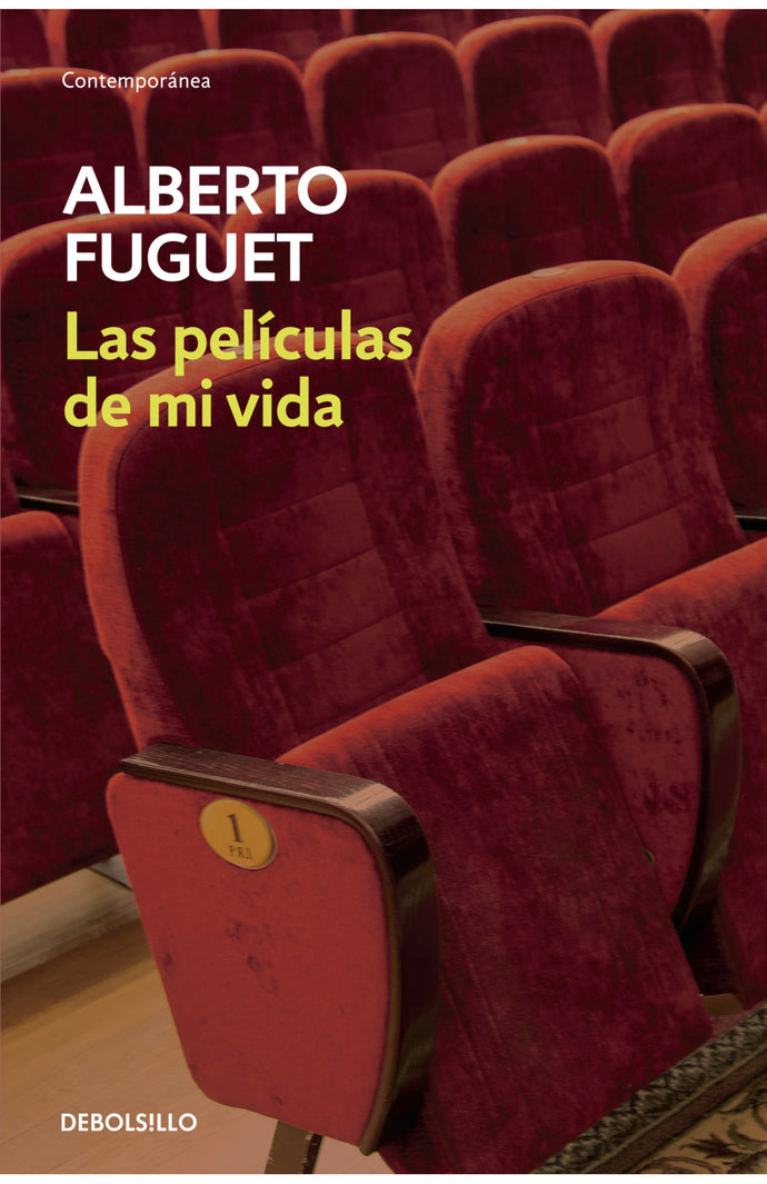 Las películas de mi vida (B) - Alberto Fuguet